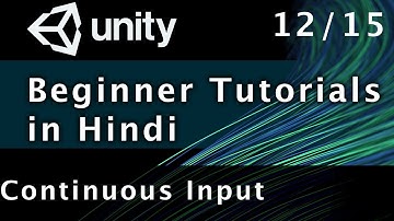 Unity Tutorial For Beginners In Hindi - Take Continuous Button Inputs | Part 12