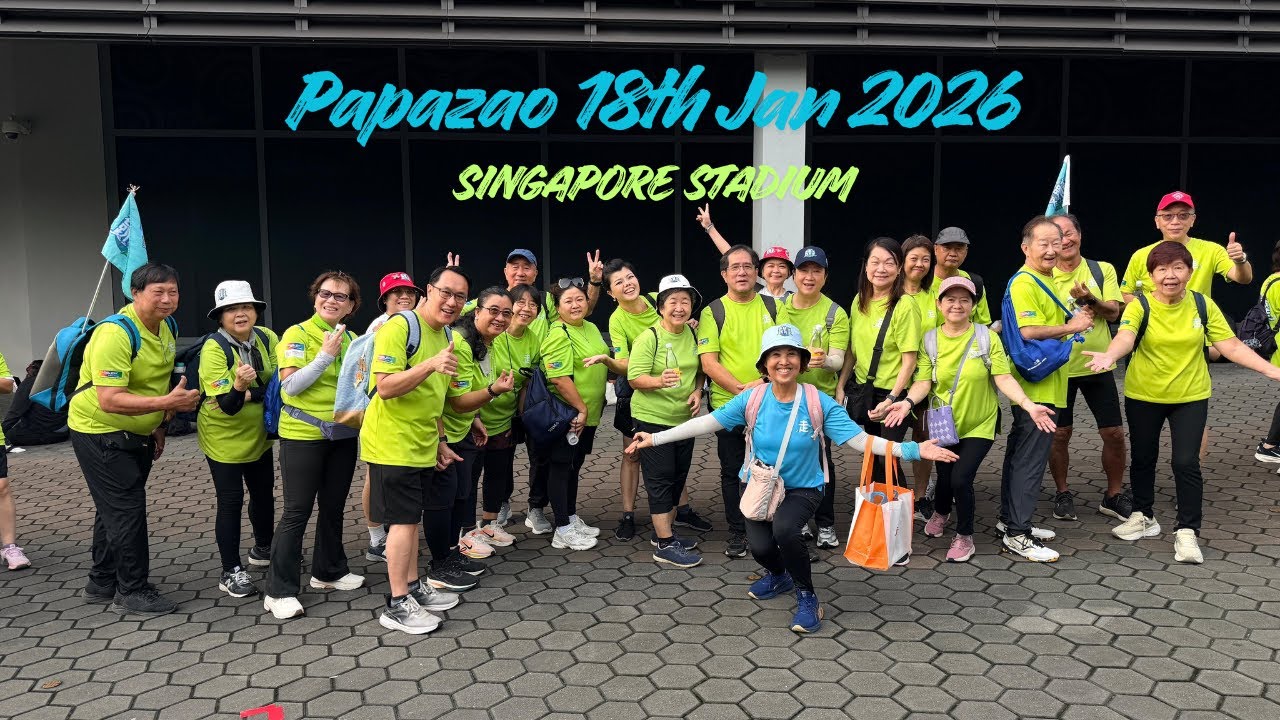 老朋友趴趴走 | Singapore Stadium | 18012026