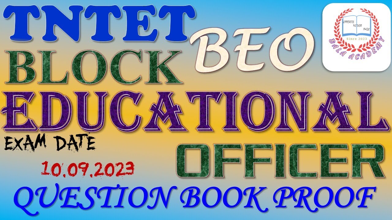 10.09.2023 FN | BLOCK EDUCATIONAL OFFICER | QUESTION TENTATIVE ANSWER KEY | TNTET | Bala Academy