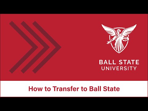 How to Transfer to Ball State