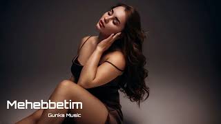 Gunka Music Mehebbetim Cox Super Yigmalar