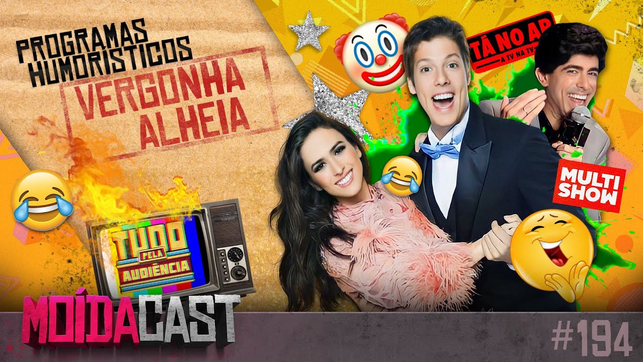 #194 Programas humorísticos DUVIDOSOS BR
