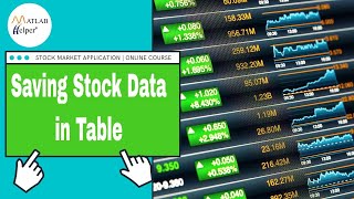 Saving Stock Data in Table | Stock Market Application | @MATLABHelper
