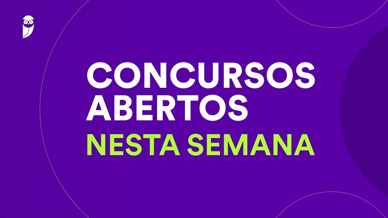 Concursos Abertos de 04 a 11 de Janeiro