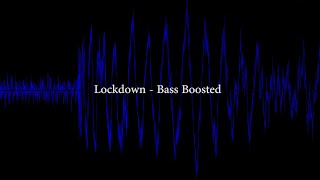 Lazerpunk - Lockdown - Bass Boosted