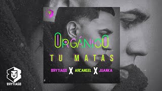 Brytiago Ft. Arcángel & Juanka - Tú Matas (Audio)