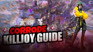 Radiant Killjoy Corrode Guide  (SETUPS + LINEUPS + UltCombo)