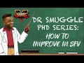 DR SMUGGLES PHD Series: HOW TO IMPROVE IN SFV [Armandood]