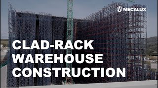 Construction of an automated clad-rack warehouse