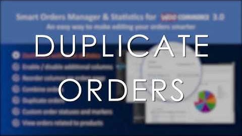 Duplicate Orders - WooCommerce Smart Orders Page