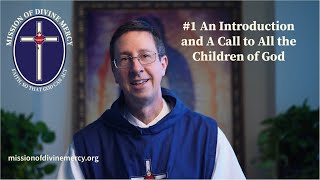 #1 - An Introduction and A Call to All the Children of God