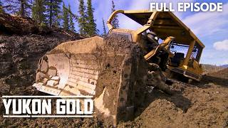 Yukon Gold- Disaster Strikes the Biggest Cut of the Year | FULL EPISODE | Sn 4 | Ep 3 | Lionsgate TV