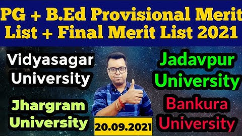 PG & B.Ed Merit List 2021: Jadavpur University: Vidyasagar University: Jhargram: Bankura University
