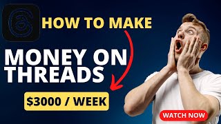 How To Make Money On Threads Newly Launched App | 3,000 dollars Per Week