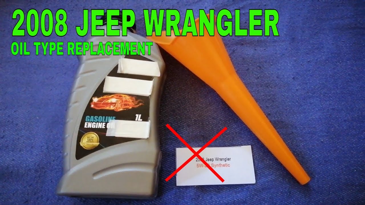 🚗 🚕 2008 Jeep Wrangler Oil Type 🔴 - YouTube