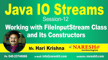 IO Streams | Session 12 | Working with FileInputStream Class and Its Constructors | Mr.Hari Krishna