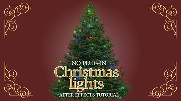 Simple Christmas Tree Lights in After Effects – Easy Holiday Animation