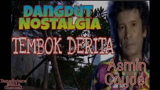 Tembok Derita - Asmin Cayder