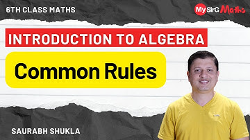 Use of variables in common rules | 6th Class Maths | MySirG Maths