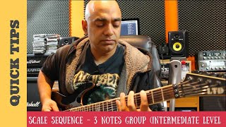 Quick Tip: Scale Sequence Lesson - Group of 3 notes (Intermediate Level)