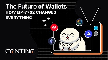 How EIP-7702 Changes Everything | Cantina TV