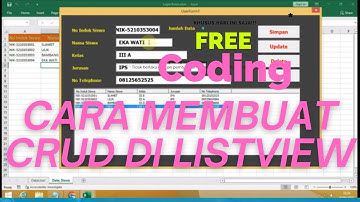 Cara Membuat CRUD || Create Read Update Delete  dengan Tabel Data ListView di Aplikasi VBA Excel