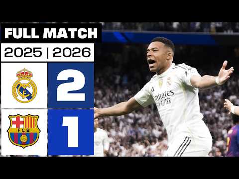 Real Madrid 2 - 1 FC Barcelona 2025/26 FULL MATCH