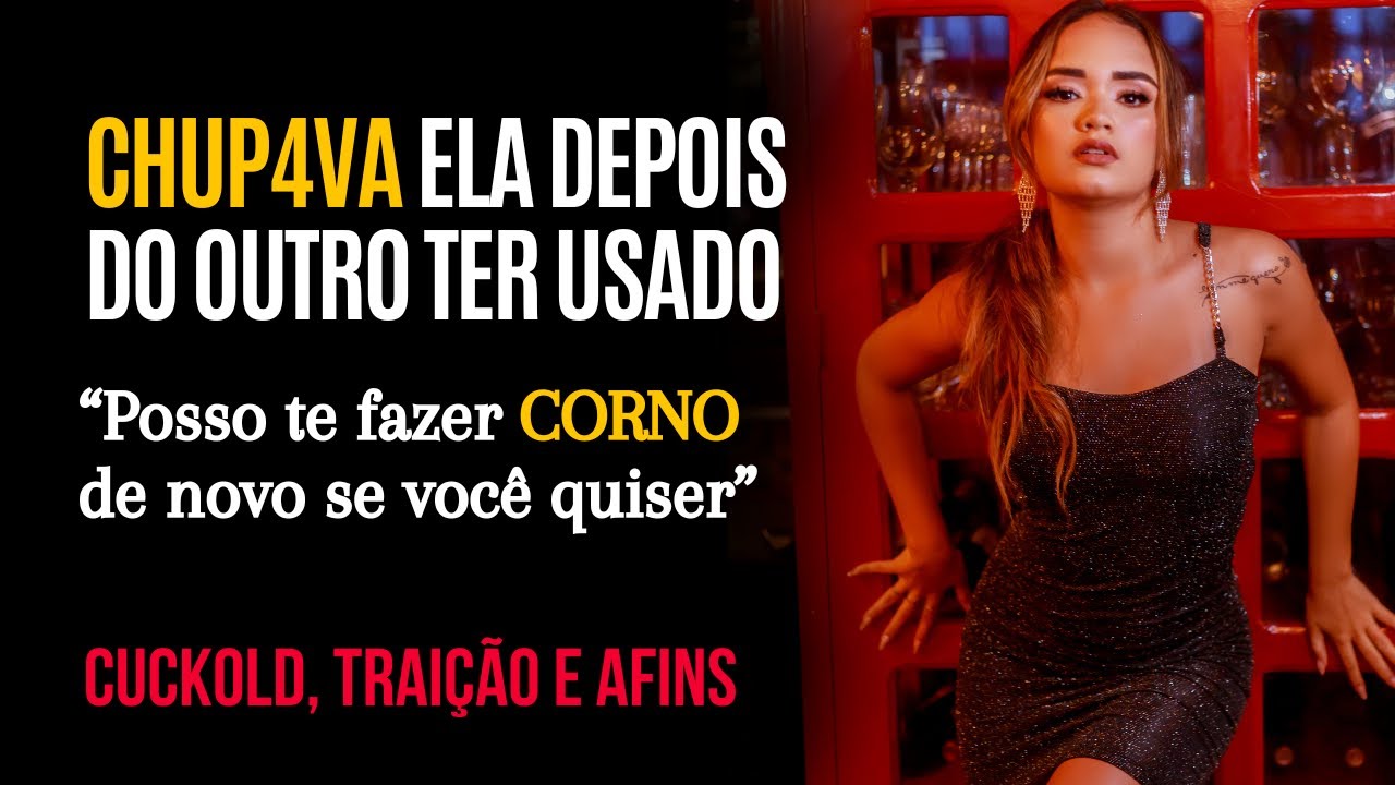 ⁣Ele CHUPAVA ela depois do outro USAR | TRAIÇÃO CUCKOLD | História Real | Silvana Hennicka
