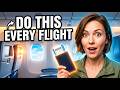 Smart Travelers Do These Things Every Flight