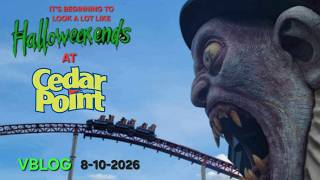 Cedar Point VBLOG: It's beginning to look a lot like Halloweekends!