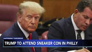Trump to stop at Sneaker Con in Philadelphia Saturday