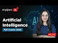 Artificial Intelligence Full Course 2025 | Artificial Intelligence Tutorial | AI Course |Simplilearn