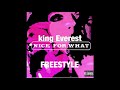 King Everest - Nice For What