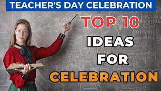 Teacher's Day Celebration Ideas - Top 10 Ideas About How To Celebrate Teacher's Day screenshot 5
