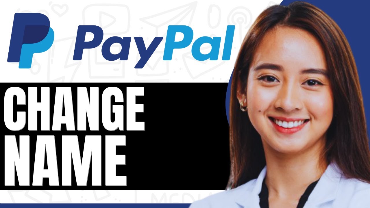 How To Change Name On PayPal Account - Step By Step - YouTube