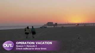 Operation Vacation Season 1 Episode 3 Trailer