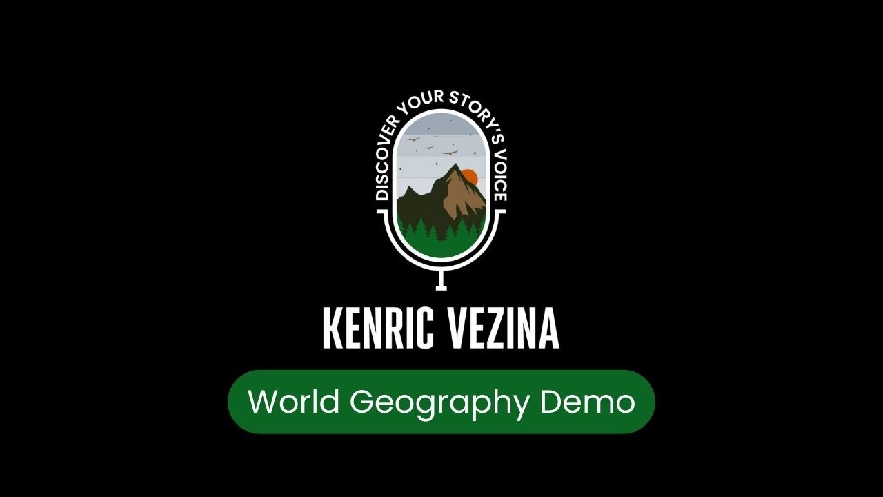 Kenric Vezina - World Geography Demo