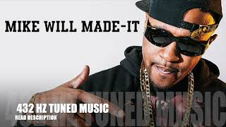 Mike Will Made It - 23 Feat. Miley Cyrus, Juicy J, Wiz Khalifa 432 Hz Tuned