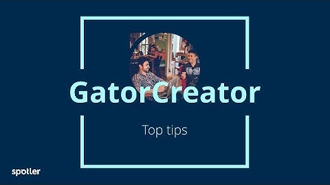 GatorCreator - Drag and Drop Email Builder - Top Tips