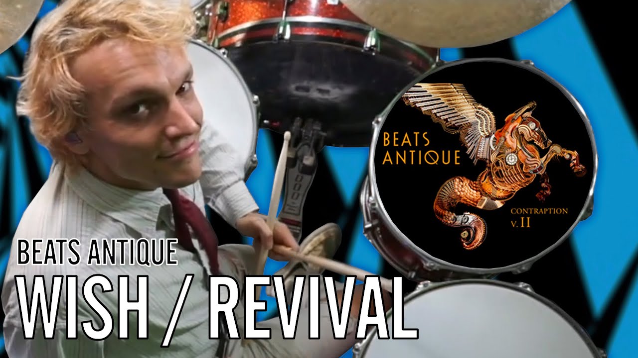 Beats Antique - Wish / Revival | Office Drummer [First Playthrough]
