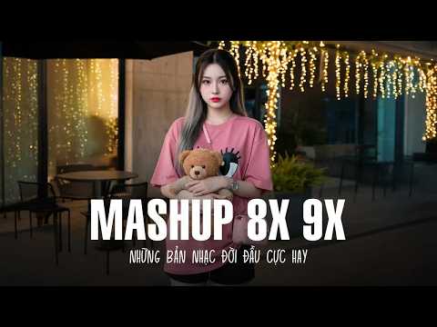 Cực Phẩm Mashup Minh Anh - TOP 20 Nhạc Trẻ 8x9x Bất Hủ - Nhạc Ballad Nhẹ Nhàng 2025
