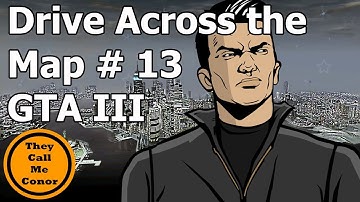 Drive Across the Map #13: GTA III TimeLapse Video