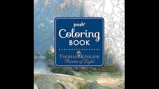 Flip Through Posh Thomas Kinkade Painter Of Light Coloring Book