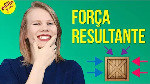 Não é necessário a existência de uma força resultante?