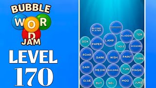 Bubble Word Jam Level 170 Full Walkthrough Solution