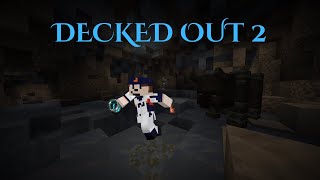 Calabeans Plays Decked Out 2! Into the Caves of Carnage