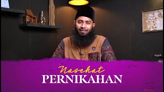 Nasehat Pernikahan - Ustadz Dr. Syafiq Riza Basalamah, MA