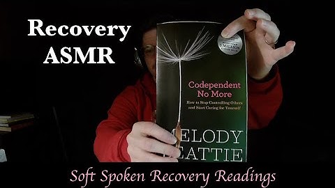 Soft Spoken Recovery Readings: Co-Dependent No More & Language of Letting Go