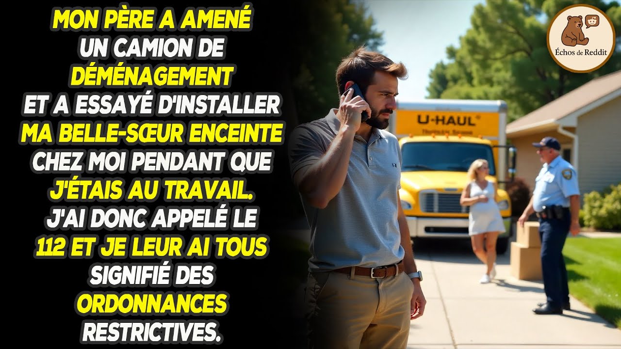 Pendant que j'étais au travail, mon père a ramené un camion U-Haul et a essayé d'installer ma...