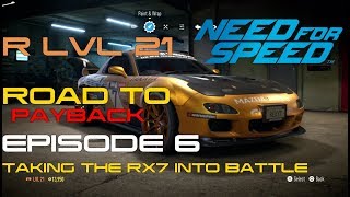 Need for Speed the Road to Payback - Episode 6  Taking the RX7 into Battle
